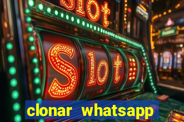 clonar whatsapp pelo email